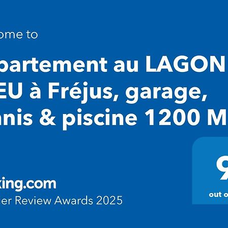 appartement au LAGON BLEU à Fréjus, garage, tennis&piscine 1200 M2 Exterior foto